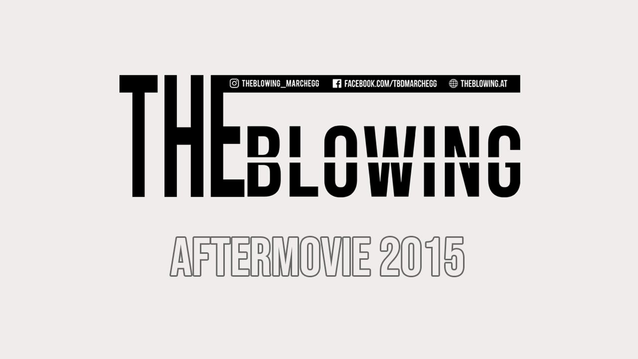the_blowing_2015_aftermovie